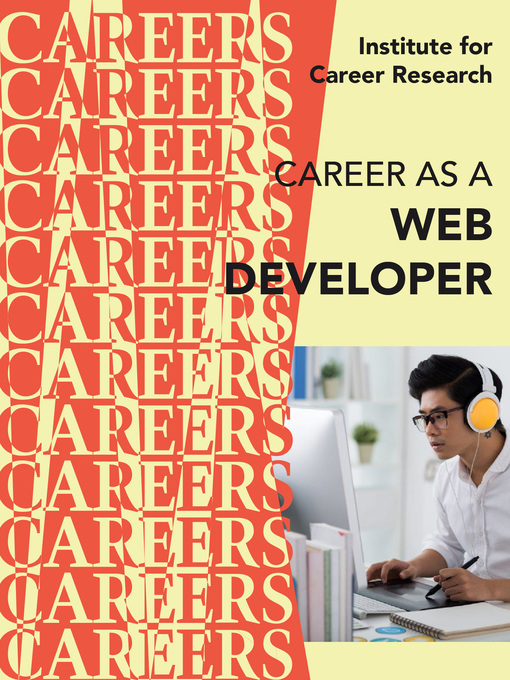 Title details for Career as a Web Developer by Institute For Career Research - Available